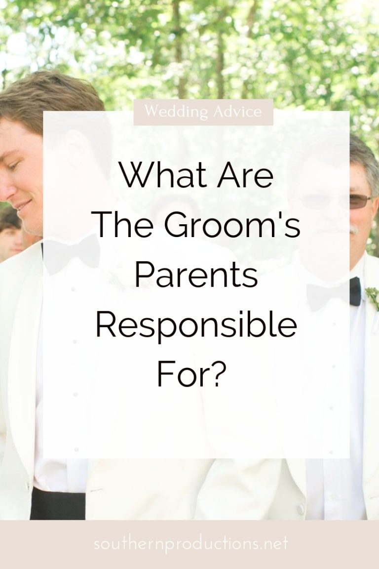 What are the Groom’s Parents Responsible For
