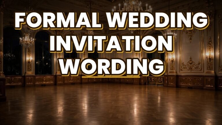 Formal Wedding Invitation Wording (2027)