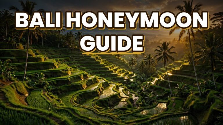 Bali Honeymoon Guide (2027)